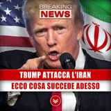Trump Attacca L'Iran: Ecco Cosa Succede Adesso!