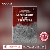 La Violencia y su Escritura