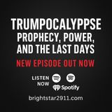 Trumpocalypse: Prophecy, Power, and the Last Days
