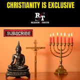 Christianity Is Exclusive - 3:17:23, 8.19 PM