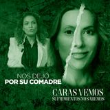 Nos dejó por mi comadre - Episodio 179