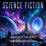 Mummy A Tale of the Twenty-Second Century - Jane C Loudon - Part 2