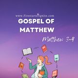 Matthew 3-4 : John the Baptist & Wilderness