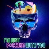 I’m Just F*cking With You (2019) – The Ultimate April Fools’ Nightmare!