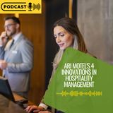 Ari Motel's 4 Innovations in Hospitality Management