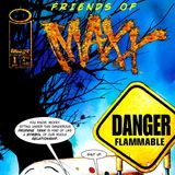 Unspoken Issues #168 - Friends of Maxx #1