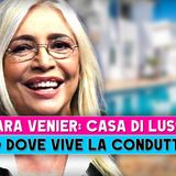 Mara Venier, Casa Di Lusso: Ecco Dove Vive!