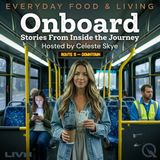 Onboard - Navigate the experience with Celeste Skye