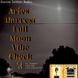 September 2023 Aries Harvest Moon Vibe Check