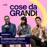 Ri-generazione urbana: riabitare, riaccendere, ricostruire