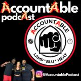 ACCOUNTABLE, The Podcast