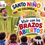 Vivir con los brazos abiertos, homilía misa de niños