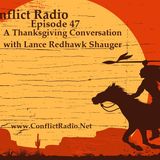 Episode 47  A Thanksgiving Conversation with Lance Redhawk Shauger