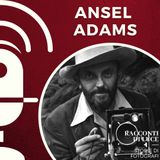 17 Ansel Adams - Il nuovo paesaggio
