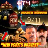 #74. 9/11 Memorial| Chaplains In The Fire Service| Peer Support| Mental Health w/ Robert Smith & Chris Cottle