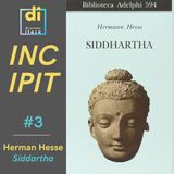INCIPIT - Siddartha, di Hermann Hesse (1922)