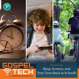 Sleep, Screens, and Free Time (Back to School!)