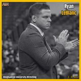 Binghamton Wrestling’s New Era w/ Coach Ryan LeBlanc: Culture, Recruiting & EIWA Blueprint | ABR 422