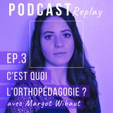 REPLAY | Margot Wibaut : C'est quoi l'orthopédagogie ?