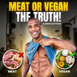 Vegan vs. Meat Myths Debunked by Former Marine Turned Bodybuilder
