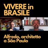 #09 – Alfredo, architetto a São Paulo