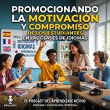 El Arte de Encender la Chispa: Motivación y Mentalidad en el Aula