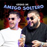 COSAS DE AMIGO SOLTERO