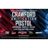 #CrawfordPostol Debate & Predictions! If Crawford wins is Manny Pacquiao Next?