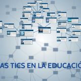 Las TIC "Tecnología De La Información Y la Comunicación