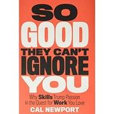 C. Newport „So Good They Cant’t Ignore You” (recenzja)