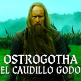 Ostrogotha el caudillo godo