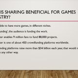 How is sharing beneficial for games industry