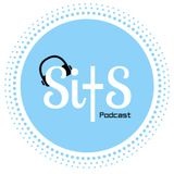 SITS EPISODE 4 - How do you view the world