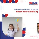 5 Super Effective Strategies to Boost Your Child’s IQ