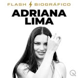 Adriana Lima Flash Biográfico — De Pasarela a Pantalla