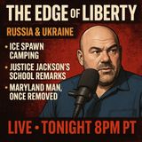 The Edge of Liberty - 04.23.25