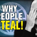 6470 Why People Steal!