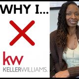 Ep. 2:vWhy I left Keller Williams and joined Virtual Properties Realty