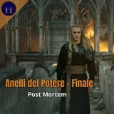 Anelli del Potere: Finale Post Mortem con RICCARDO RICOBELLO E GIORGIO TODESCO