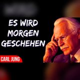 Carl Jungs Zeichen: Was dir 24 Stunden vorher erscheint