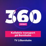 360 live - Kollektiv transport på Bornholm