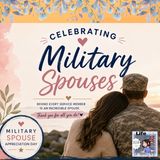 Episode 260 Celebrating Military Spouses