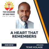 A HEART THAT REMEMBERS