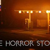 3 Disturbing Gas Station Horror Stories _ Alone at Night