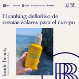 31. El ranking definitivo de cremas solares para el cuerpo