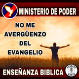 No me Avergüenzo del Evangelio