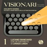 Visionari 2 - Luciano Bianciardi