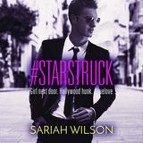 #Starstruck by Sariah Wilson