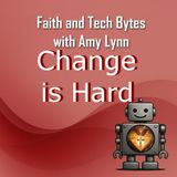 Change is Hard