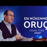 EN MÜKEMMEL ORUÇ - ÇİSENTİ  CEMAL TÜRK